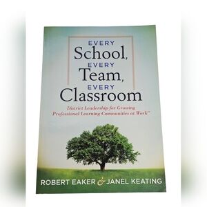 Every School, Every Team, Every Classroom Education District Leadership Book New